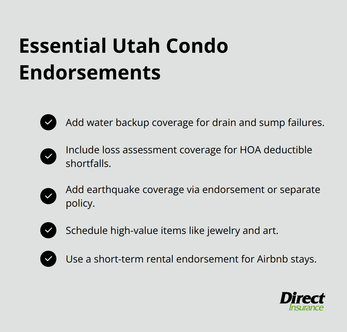 Checklist of key HO-6 add-ons Utah condo owners should consider. - Condo homeowners insurance Utah